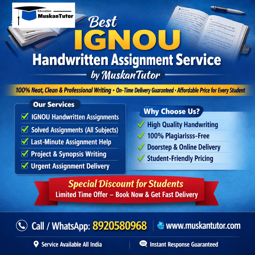 MuskanTutor Offers Top IGNOU Handwritten Assignment Writing Service