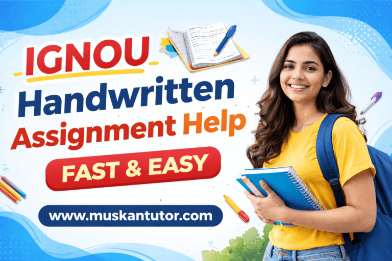 IGNOU Handwritten Assignment Help | Fast & Easy