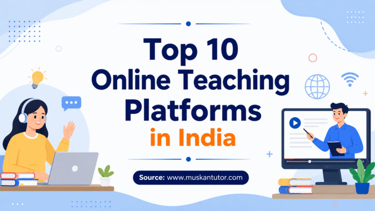 Top 10 Online Teaching Platforms in India